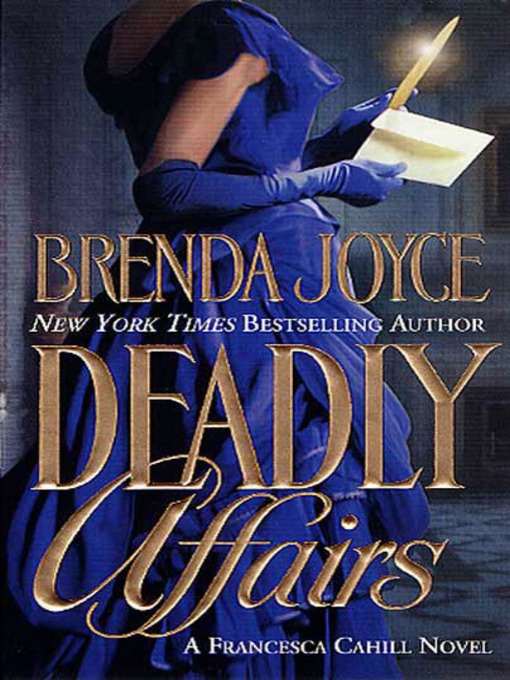 Title details for Deadly Affairs by Brenda Joyce - Available